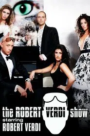 The Robert Verdi Show Starring Robert Verdi tv show poster