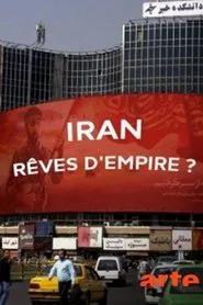 Iran : rêves d'Empire movie poster