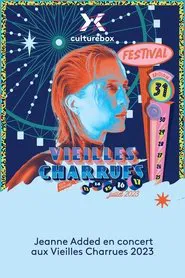 Jeanne Added en concert aux Vieilles Charrues 2023 movie poster