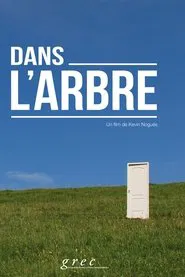 Dans l'arbre movie poster