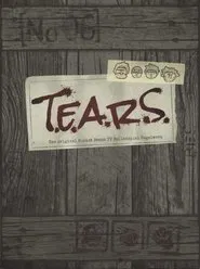 T.E.A.R.S. tv show poster