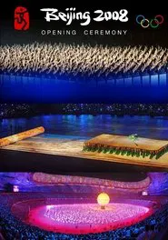 Poster do filme Beijing 2008 Olympic Opening Ceremony