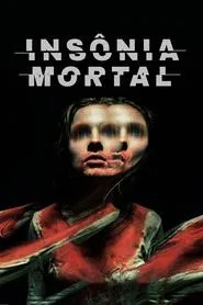 Poster do filme Insônia Mortal