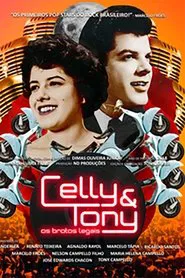 Celly & Tony Campello: Os Brotos Legais movie poster