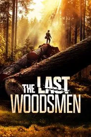 The Last Woodsmen tv show poster