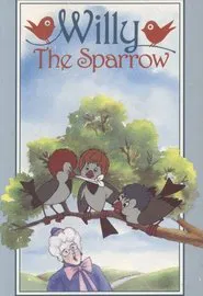 Poster do filme Willy The Sparrow