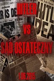 Poster do filme Hitler vs Sąd Ostateczny