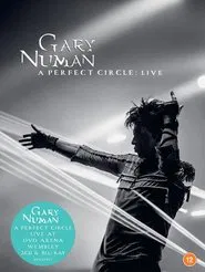Gary Numan A Perfect Circle: Live At OVO Arena Wembley movie poster