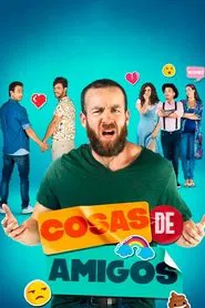 Cosas de amigos movie poster