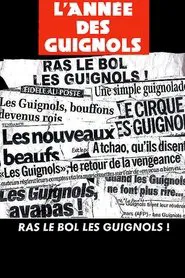 L'année des guignols - Ras le bol les guignols ! movie poster