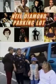 Poster do filme Neil Diamond Parking Lot