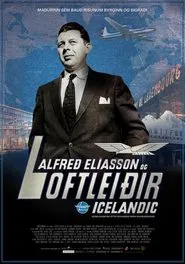 Alfreð Elíasson & Loftleiðir movie poster