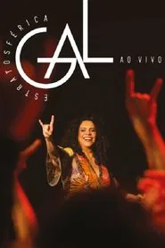 Gal Costa: Estratosférica – Ao Vivo movie poster