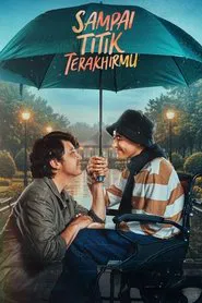 Sampai Titik Terakhirmu movie poster