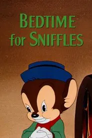 Bedtime for Sniffles movie poster
