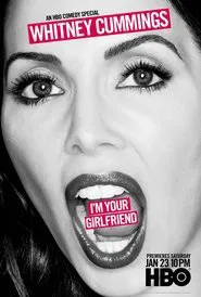 Poster do filme Whitney Cummings: Sou Sua Namorada