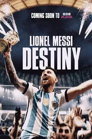 Lionel Messi: Destiny movie poster