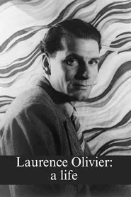 Laurence Olivier: a life movie poster