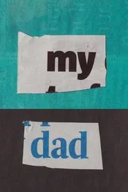 My Dad movie poster