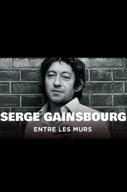 Serge Gainsbourg, entre les murs movie poster