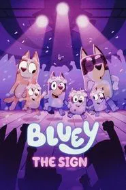 Bluey: The Sign movie poster