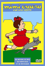 Mimi Cracra, c'est une copine tv show poster