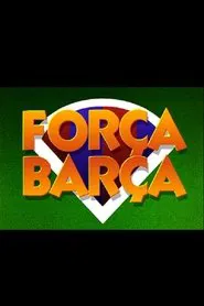 Força Barça tv show poster