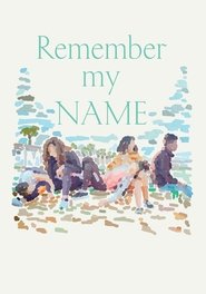 Remember my name movie poster