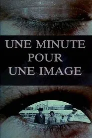 One Minute for One Image movie poster