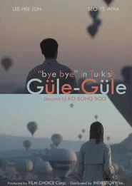 Güle-Güle movie poster