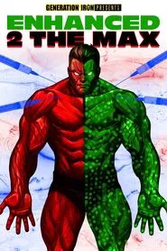 Enhanced 2 the Max movie poster
