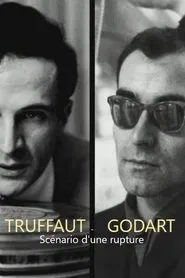 Truffaut / Godard, scénario d'une rupture movie poster