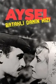 Poster do filme Aysel, the Daughter of the Swampy House