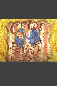 Circus Peanut & Elephant Ears: Lunchtime for Leo movie poster