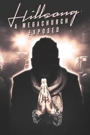 Hillsong: A Megachurch Exposed tv show poster