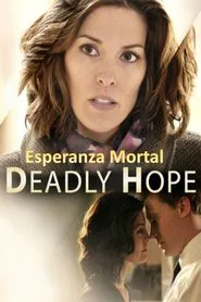 Deadly Hope movie poster
