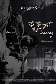 the thought of you leaving movie poster