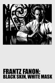 Frantz Fanon: Black Skin, White Mask movie poster