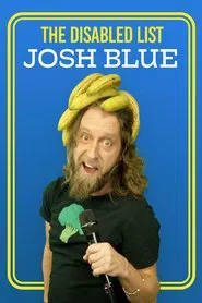 Josh Blue: The Disabled List movie poster