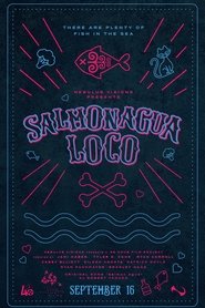 Salmonagua Loco movie poster