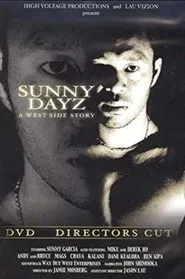 Poster do filme Sunny Garcia: Sunny Dayz: A West Side Story