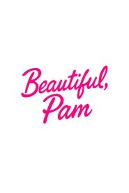 Beautiful, Pam movie poster