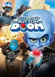 Megamind: The Button of Doom movie poster