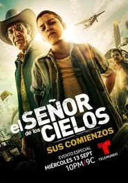 El señor de los cielos: Sus comienzos tv show poster