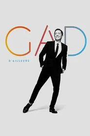 Gad Elmaleh : D'ailleurs movie poster