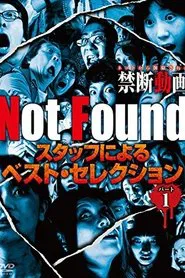 Not Found - Forbidden Videos Removed from the Net - Best Selection by Staff Part 1 movie poster