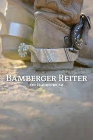 Bamberger Reiter. Ein Frankenkrimi movie poster