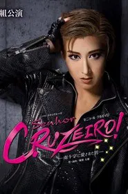 Senhor Cruzeiro! –A Man Loved by the Southern Cross– movie poster
