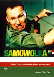 Samowolka movie poster