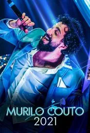 Poster do filme Murilo Couto: 2021